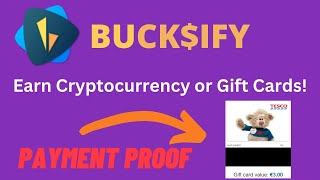 Bucksify  Earn Crypto Or Gift Cards Payment Proof Included [upl. by Viquelia]