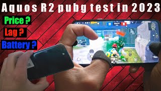 Aquos R2 pubg test in 2023  Battery  Game play  Price [upl. by Dagney]