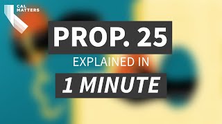 California Prop 25 replacing cash bail explained [upl. by Grinnell]