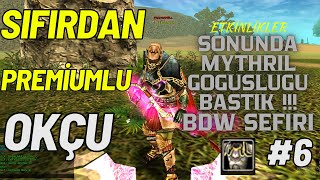 SIFIRDAN PREMİUMLU OKÇU  MİNİ UPGRADE   BDW SEFIRI DESTAN bölüm 6KnightOnline [upl. by Notsehc562]