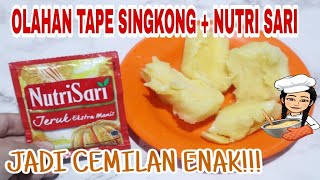 OLAHAN TAPE SINGKONG  NUTRI SARI JADI CEMILAN YANG ENAK LANGSUNG LUDES [upl. by Ermengarde644]