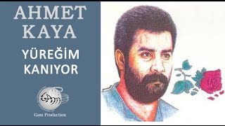 Yüreğim Kanıyor Ahmet Kaya [upl. by Aisak]