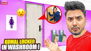 Komal locked in washroom for 5 hours😰halat kharab ho gyi [upl. by Llerrehs428]