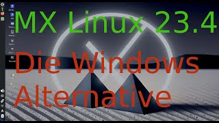 MX Linux Installation kann Windows ersetzen [upl. by Annawaj]