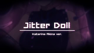 Katarina Akina  Jitter Doll【PANDORA  LeFolk】Cover Español niki 🌹 [upl. by Seta817]