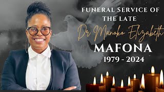 FUNERAL SERVICE OF THE LATE DR MANOKO ELIZABETH MAFONA [upl. by Ardied280]