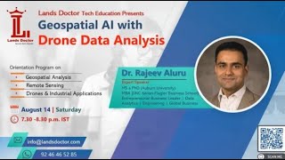 GeoSpatial Artificial Intelligence Webinar Drones  Lands Doctor  Rajeev Aluru  PART1 [upl. by Adnovaj774]