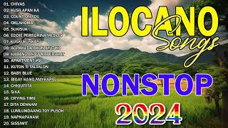 MOST REQUESTED ILOCANO BALSE NONSTOP MEDLEY 2024  ILOCANO LOVE SONGS 💃💃 [upl. by Elysha]