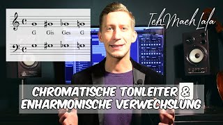 Enharmonische Verwechslung amp Chromatische Tonleiter Fundament für den Einstieg in die Musiktheorie [upl. by Nannek]