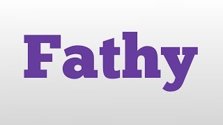 Fathy meaning and pronunciation [upl. by Brier849]