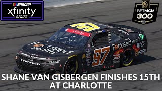 Shane Van Gisbergen Finishes 15th At Charlotte [upl. by Eniretac]