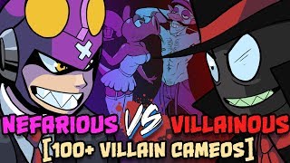 Nefarious vs Villainous 100 Villain cameos Support the Patreon [upl. by Salsbury]