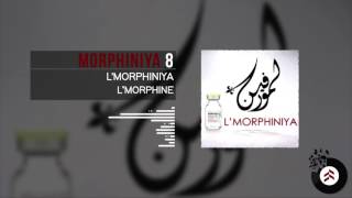 Lmorphine  Morphiniya 8 [upl. by Josephina775]