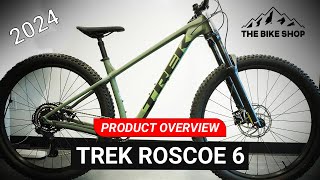 2024 Trek Roscoe 6 Hardtail Overview  The Bike Shop [upl. by Folsom]