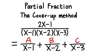 the coverup method amp why it works for partial fractions decomposition [upl. by Obellia899]