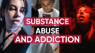 Understanding Substance Abuse and Addiction [upl. by Bottali]