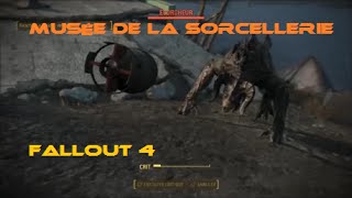 Fallout 4  Passage au musée de la sorcellerie [upl. by Agle656]