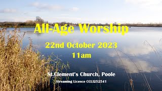 AllAge Worship 22nd October 2023 11am StClements Church Parkstone Poole [upl. by Fayth714]