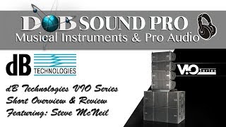 dB Technologies VIO Series Overview amp Review with Steve McNeil Mambo Sound [upl. by Ahsea986]