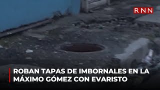 Roban tapas de imbornales en avenida Máximo Gómez esquina Evaristo Mejía [upl. by Moshell]