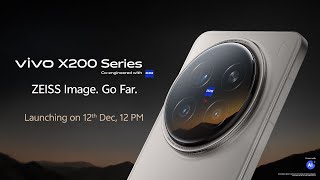 The new vivo X200 Series  Launching on 12th December 1200PM [upl. by Nolyag456]