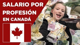 Cuánto ganas con tu profesión en Canadá [upl. by Nosnarb562]