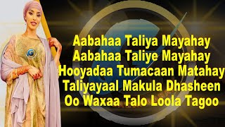 MALYUUN MAANKA ABAHAA TALIYE MA YAHAY MUSIC OFFICIAL VIDEO LYRICS 2022 [upl. by Hanny447]