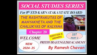 20 THE RASHTARAKUTAS OF MANYAKHEYA AND THE CHALUKYAS OF KALYANA CLASS 8TH NOTES SST KSB [upl. by Dearborn]