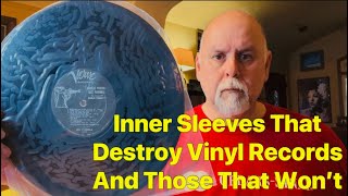 Inner Sleeves That Destroy Vinyl Records And Those That Won’t Vinyl Community Protection [upl. by Alys]