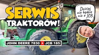 SERWIS TRAKTORÓW  JOHN DEERE 7830  JCB 185 [upl. by Nueoras]