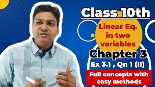 Class 10  Ch 3  Linear Eq in two variables  Ex 31 Qn 1ii logicmavenacademy maths class10th [upl. by Dean]