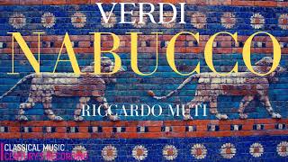 Verdi  Nabucco Opera  Va Pensiero Choeur des Esclaves  Synopsis Cent record  Riccardo Muti [upl. by Nuawad304]