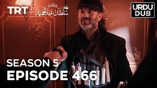 Payitaht Sultan Abdulhamid Episode 466  Season 5 [upl. by Odeen]