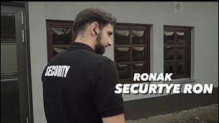 RONAKSECURITY RON [upl. by Lauhsoj]