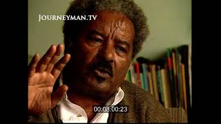 Mesfin Woldemariam Discussing Ethiopian History Archive Footage of Mengistu Haile Mariam 2000 [upl. by Meluhs389]