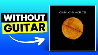 Shiver  Coldplay  No Guitar Play Along [upl. by Glenda]