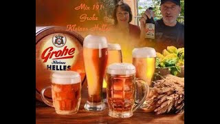 Mix 191 Grohe Kleines Helles [upl. by Nitsa]