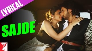 Lyrical Sajde Song with Lyrics  Kill Dil  Ranveer Singh Parineeti  ShankarEhsaanLoy Gulzar [upl. by Akers]