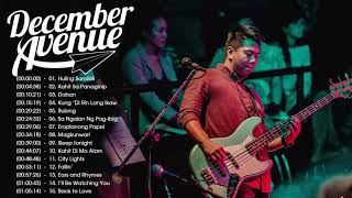 December Avenue  Song Playlist 2020 [upl. by Nairrod844]