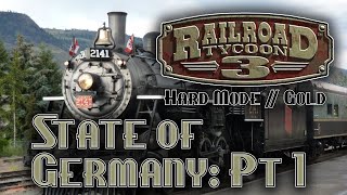 Railroad Tycoon 3  Ep 06  State of Germany Part 1  All Gold Hard Difficulty [upl. by Baram]