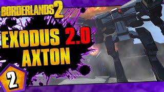 Borderlands 2  Exodus 20 Mod Axton Funny Moments And Drops  Day 2 [upl. by Vivia258]