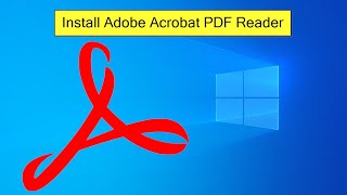 How to Download and Install Adobe Acrobat Reader on Windows 1011 2024  Free PDF Reader [upl. by Llebana279]