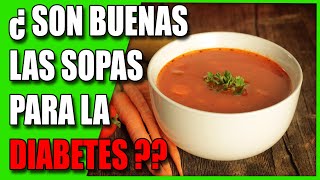 Las 3 MEJORES SOPAS para DIABETICOS fáciles de preparar [upl. by Lutim]