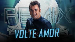 VOLTE AMOR  Tayrone Cigano  Samuka Perfect Remix  DANCE COMERCIAL [upl. by Teragramyram]