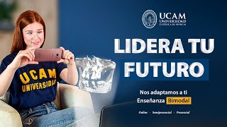 UCAM Universidad  Nos adaptamos a ti  LideraTuFuturo 20 [upl. by Banebrudge]