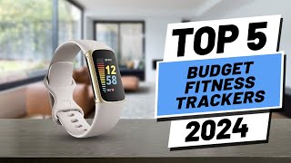 Top 5 BEST Budget Fitness Trackers in 2024 [upl. by Atinel]