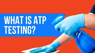 EHS Training What is ATP testing [upl. by Aynotahs]