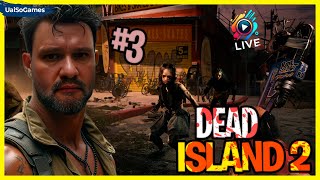 Prosa e Jogatina  Dead Island 2  PC Gameplay  🔴LIVE 3 [upl. by Yecal]