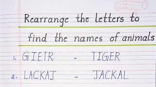 Rearrange the jumbled letters  Animals  Rearrange the letters to find the names of these animals [upl. by Ettolrahc]