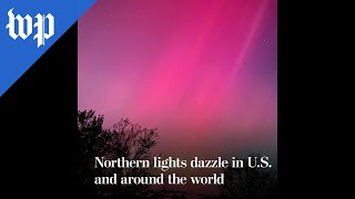 Northern lights dazzle in US and around the world [upl. by Neeli]